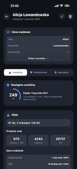 Szczegóły profilu otwarte na zakładce Urodziny, z pierścieniem odliczania do następnych urodzin, dokładnym wiekiem w latach, miesiącach i dniach, sumami przeżytego czasu w miesiącach, tygodniach i dniach oraz datą urodzenia przeliczoną na kalendarze gregoriański i hidżri