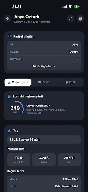 Doğum günü sekmesinde açılan profil detayı: bir sonraki doğum gününe geri sayım halkası, yıl/ay/gün cinsinden tam yaş, ay, hafta ve gün cinsinden yaşanan toplam süre ve Miladi ve Hicri takvimlere dönüştürülmüş doğum tarihi